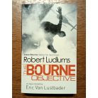 Eric von Lustbader Robert Ludum's: The Bourne Objective