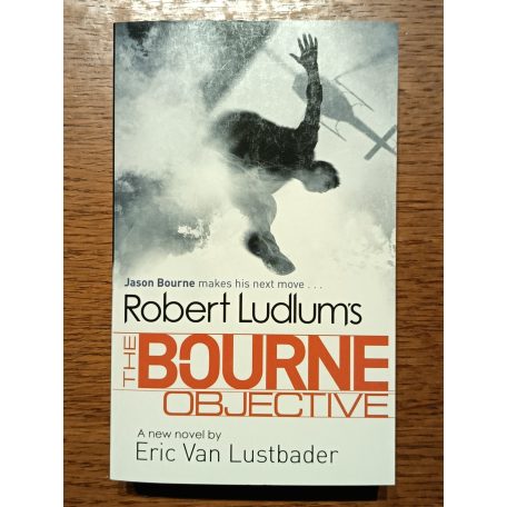 Eric von Lustbader Robert Ludum's: The Bourne Objective