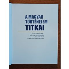   Falcsik Mari (szerk.): A magyar történelem titkai Híres cselszövések, különleges sorsfordulók, viszályok, alkuk és a mögöttük rejlő indokok