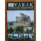 Kósa Pál (szerk.): Várak, kastélyok, templomok 2007. III. évfolyam - 6 lapszám egybekötve