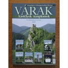 Kósa Pál (szerk.): Várak, kastélyok, templomok 2009. V. évfolyam - 6 lapszám egybekötve