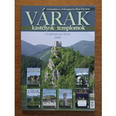   Kósa Pál (szerk.): Várak, kastélyok, templomok 2009. V. évfolyam - 6 lapszám egybekötve