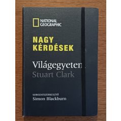Stuart Clark: Nagy kérdések: Világegyetem