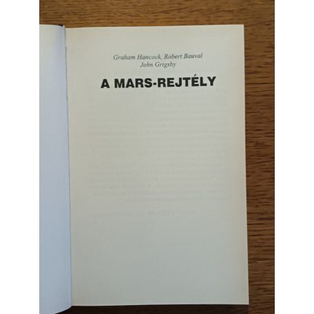 Graham Hancock - John Grigsby - Robert Bauval: A Mars-rejtély