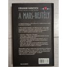 Graham Hancock - John Grigsby - Robert Bauval: A Mars-rejtély