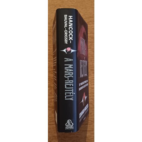 Graham Hancock - John Grigsby - Robert Bauval: A Mars-rejtély
