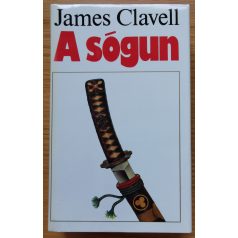 James Clavell: A sógun 1-2. (Első kiadás!)