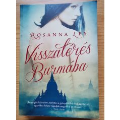 Rosanna Ley: Visszatérés Burmába