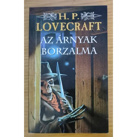 Howard Phillips Lovecraft: Az árnyak borzalma 