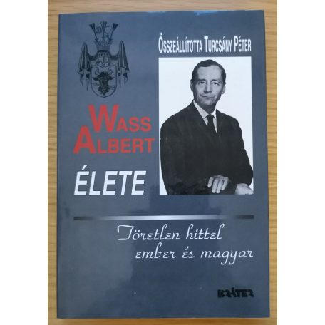 Pomogáts Béla: Wass Albert élete 