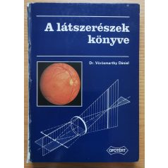 Vörösmarthy Dániel, Dr: A látszerészek könyve