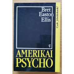 Bret Easton Ellis: Amerikai Psycho
