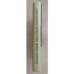 Balogh Gábor: Kisalföldi vadásznapló