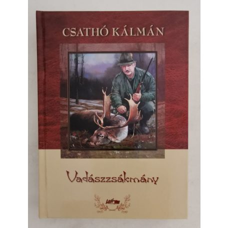 Csathó Kálmán: Vadászzsákmány