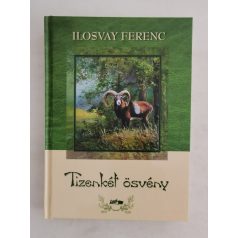 Ilosvay Ferenc: Tizenkét ösvény