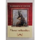 Maderspach Viktor: Havasi vadászataim
