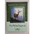 Medveczky György: Kürttel és kopóval