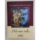 Nemeskéri-Kiss Sándor: Hol nem volt...