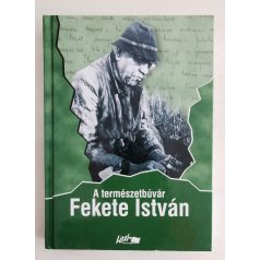 Sánta Gábor (szerk.): A természetbúvár Fekete István