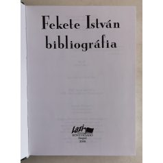  Horváth József és Sánta Gábor: Fekete István bibliográfia