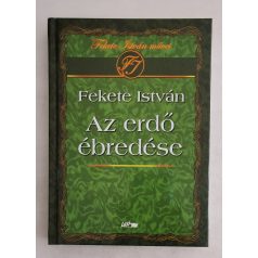 Fekete István: Az erdő ébredése 