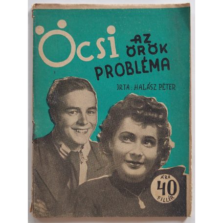 Halász Péter: Öcsi, az örök probléma