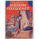 Alice Barrington: Házasság felesleges