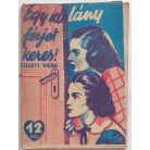 Szigeti Vera: Egy kislány férjet keres!