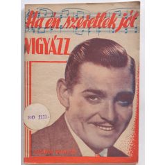 F. Forrai Miklós: Ha én szeretlek jól vigyázz!...