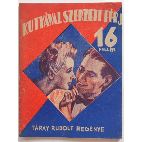 Táray Rudolf: Kutyával szerzett férj