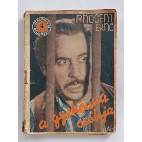 Innocent Ernő: A gyehenna csókja (Világvárosi Regények 18.)