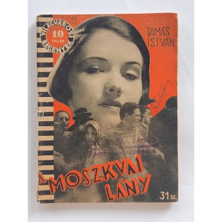 Tamás István: A moszkvai lány (Világvárosi Regények 31.)