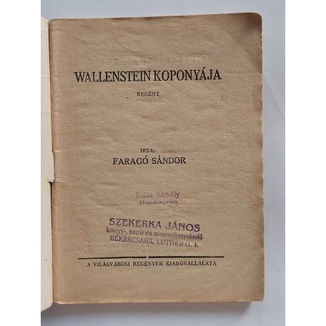 Faragó Sándor: Wallenstein koponyája (Világvárosi Regények 50.)