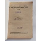 Görög László: A halálos fogadás (Világvárosi Regények 78.)