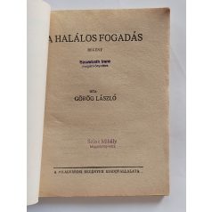   Görög László: A halálos fogadás (Világvárosi Regények 78.)