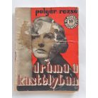 Polgár Rezső: Dráma a kastélyban (Világvárosi Regények 92.)