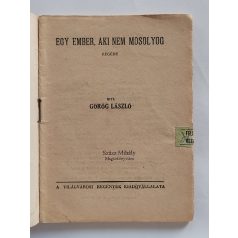   Görög László: Egy ember, aki nem mosolyog (Világvárosi Regények 116.)