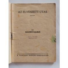   Kelemen Kálmán: Az elveszett utas (Világvárosi Regények 120.)