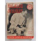 Görög László: Halálos gyűlölet (Világvárosi Regények 157.)