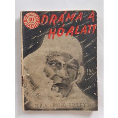   Görög László: Dráma a hó alatt (Világvárosi Regények 168.)