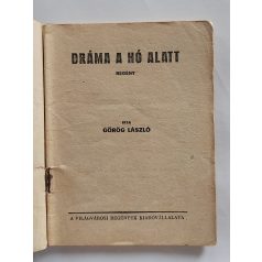   Görög László: Dráma a hó alatt (Világvárosi Regények 168.)