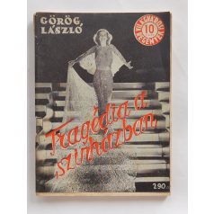   Görög László: Tragédia a színházban (Világvárosi Regények 290.)
