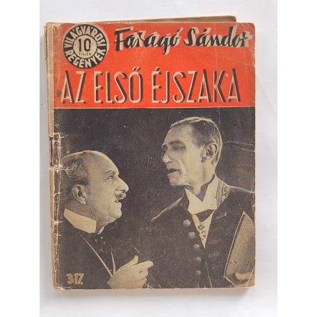 Faragó Sándor: Az első éjszaka (Világvárosi Regények 317.)