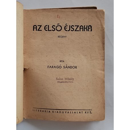 Faragó Sándor: Az első éjszaka (Világvárosi Regények 317.)