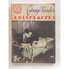 Faragó Sándor: A sánta kutya (Világvárosi Regények 405.)