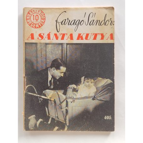 Faragó Sándor: A sánta kutya (Világvárosi Regények 405.)