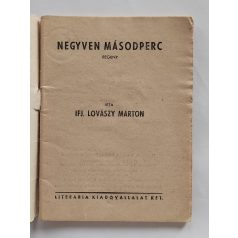   Ifj. Lovászy Márton: Negyven másodperc (Világvárosi Regények 426.)