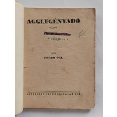 Forró Pál: Agglegényadó (Világvárosi Regények 436.)