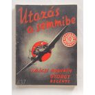 Pálóczi Horváth György: Utazás a semmibe (Világvárosi Regények 437.)