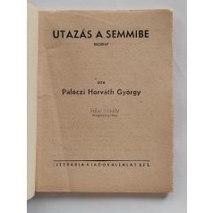   Pálóczi Horváth György: Utazás a semmibe (Világvárosi Regények 437.)